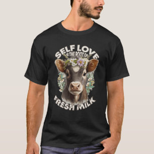 Self Love Cow Humour Flower Crown Farm Animal T-Shirt