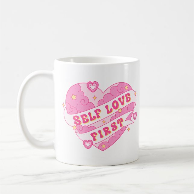 Self Love First Coffee Mug (Left)