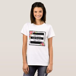 "Self Love" Gorgeous Floral T-shirt. T-Shirt