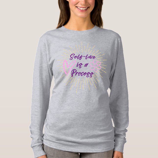 Self Love is a Process-Purple Long Sleeve T-Shirt (Front)
