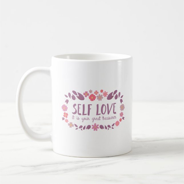 self love it is your great treasurer coffee mug (Left)
