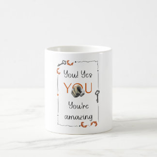 Self Love Reminder Gift for Someone Special Coffee Mug