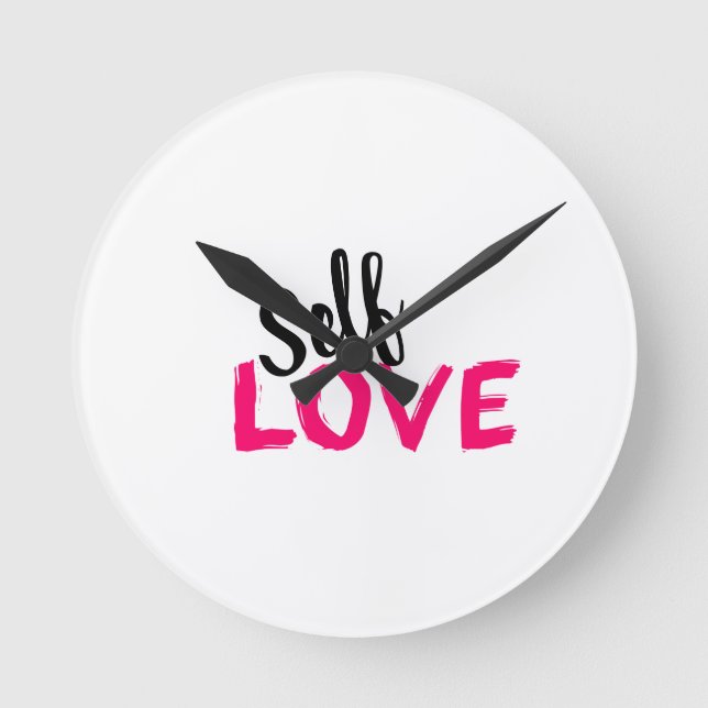 Self Love    Round Clock (Front)