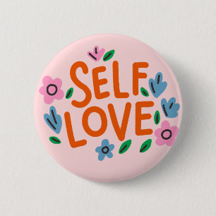 Self Love Valentine Day  6 Cm Round Badge