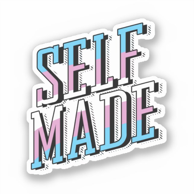 Self Made and Trans (Front)