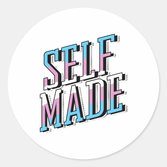 Self Made and Trans Classic Round Sticker (Front)