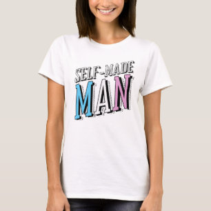 Self-Made Man T-Shirt