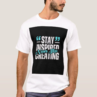 Self motivation quote t shirt 