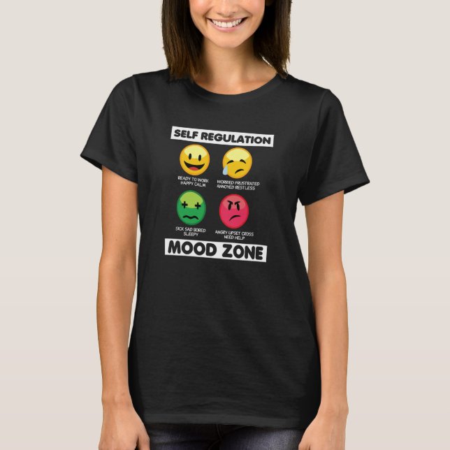 Self Regulation Mood Zone Occupational Therapy The T-Shirt (Front)