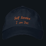 Self Service I am Set Text Elegant Empowering-Hat  Embroidered Hat<br><div class="desc">"Self Service at its finest Custom Text Take control,  do it yourself. I am Set Custom Text empowering Empowering your own success,  one step at a time."</div>