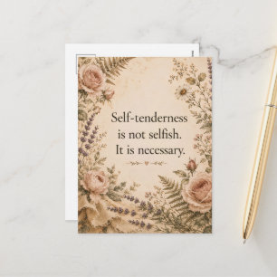 Self Tenderness Not Selfish Floral Quote Holiday Postcard
