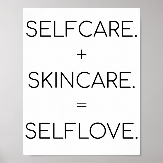 Selfcare Skincare Selflove Skin Lover Sk Poster (Front)