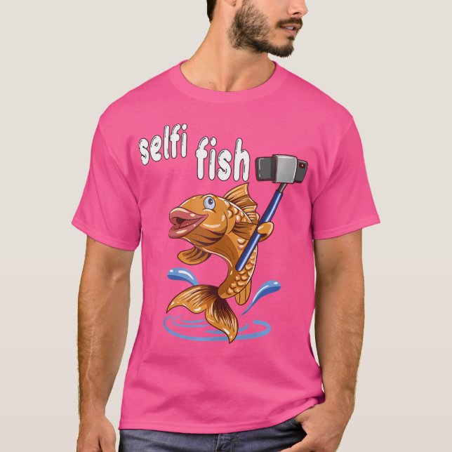 Selfi Fisch For A Anglers And Fishermen T-Shirt (Front)
