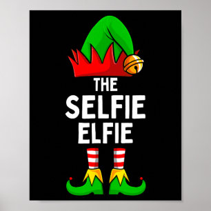 Selfie Elfie Elf Matching Family Christmas  Poster