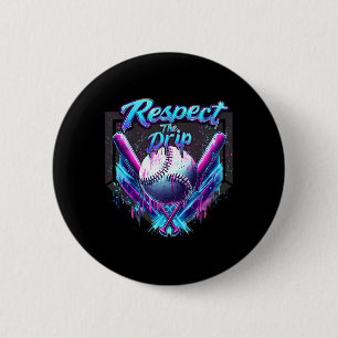 Sell Drip Ice Cream Dripping Respect The Drip 6 Cm Round Badge