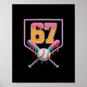 Sell Drip Number 67 Fun Six Seven 6 7 Meme Design  Poster