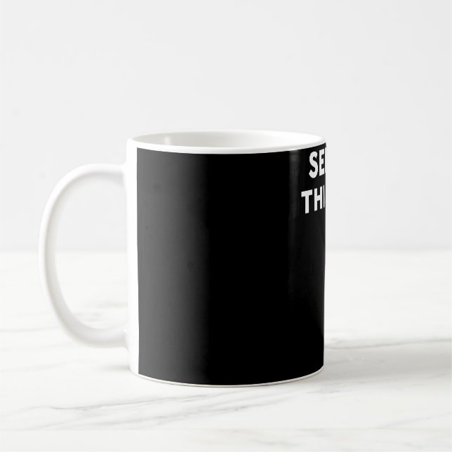 Sell Me This Pen Coffee Mug (Left)