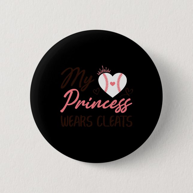 Sell Mom Dad My Princess Wears Cleats  6 Cm Round Badge (Front)