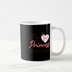 Sell Mom Dad My Princess Wears Cleats Coffee Mug