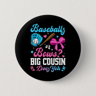 Sell Or Bows Big Cousin Loves You Funny Gender Rev 6 Cm Round Badge