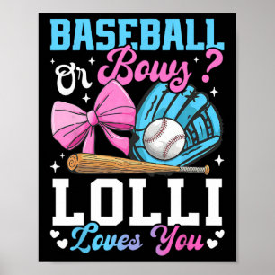 Sell Or Bows Lolli Loves You Funny Gender Reveal  Poster