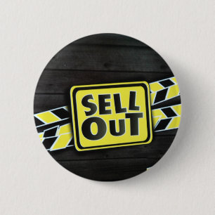 Sell Out Art Print 6 Cm Round Badge
