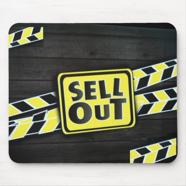 Sell Out Art Print Mouse Pad (Front)
