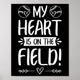 Sell Softll Mom Dad My Heart Is On The Field Poster
