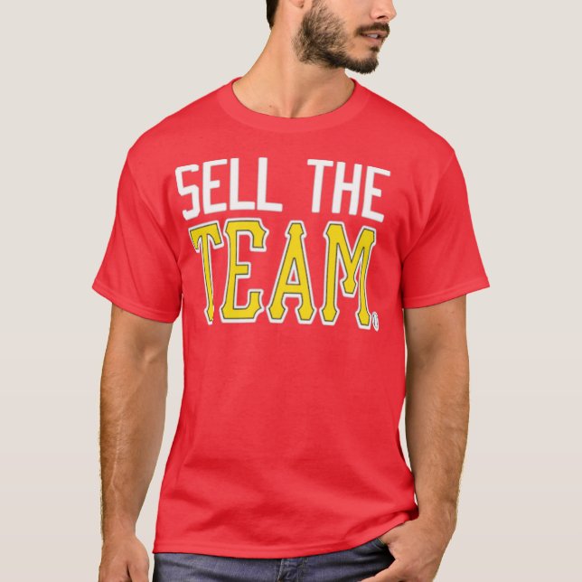 Sell the Team T-Shirt (Front)