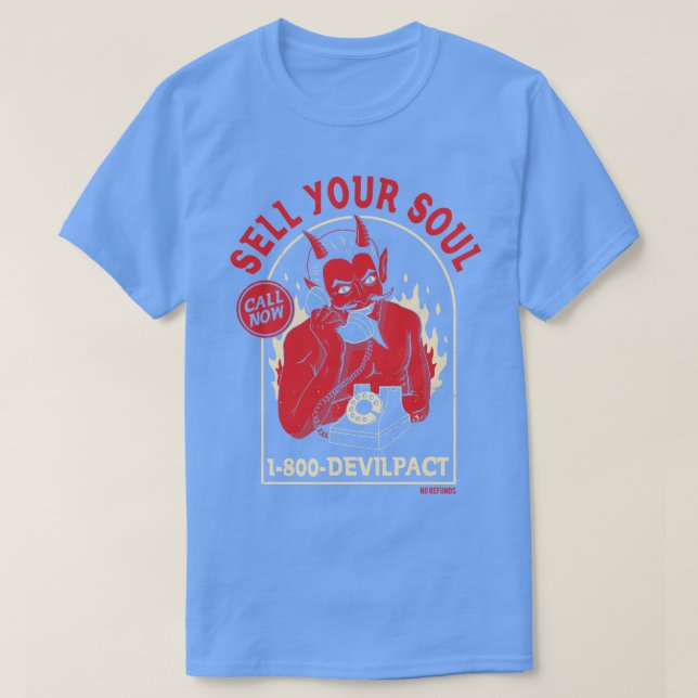 Sell Your Soul T-Shirt (Design Front)