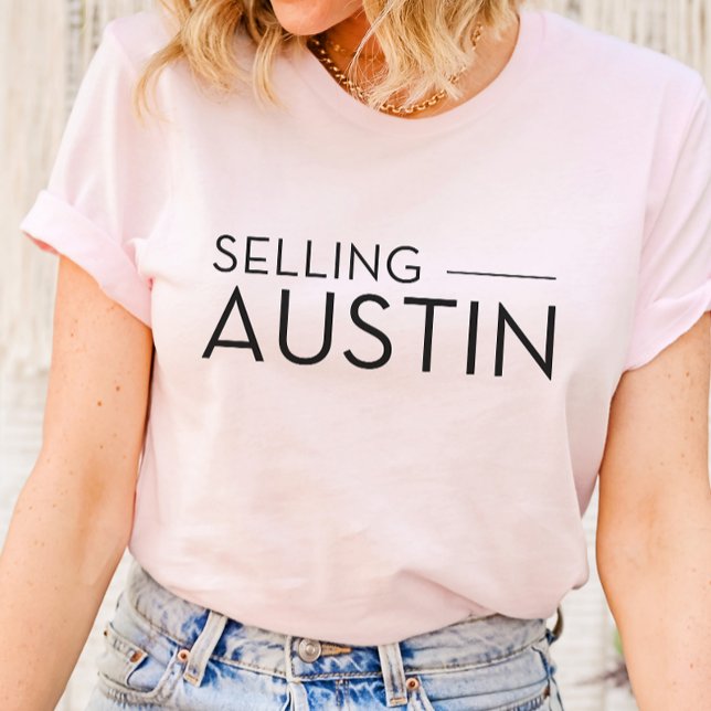 Selling Austin - Selling Sunset T-Shirt Realtors (Selling Austin Tshirt like Selling Sunset Show)