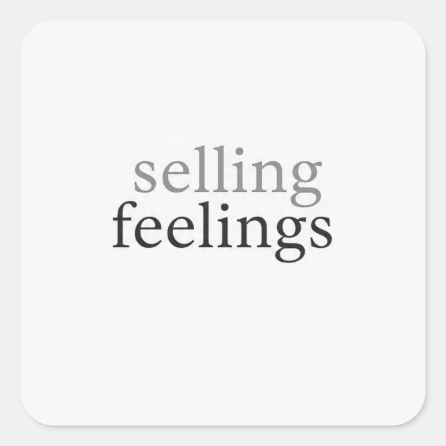 Selling Feelings Minimalist Sticker Funny Dark (Front)