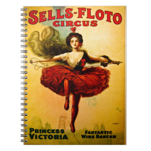 Sells Floto Wire Dancer Circus Princess Victoria Spiral Notebook