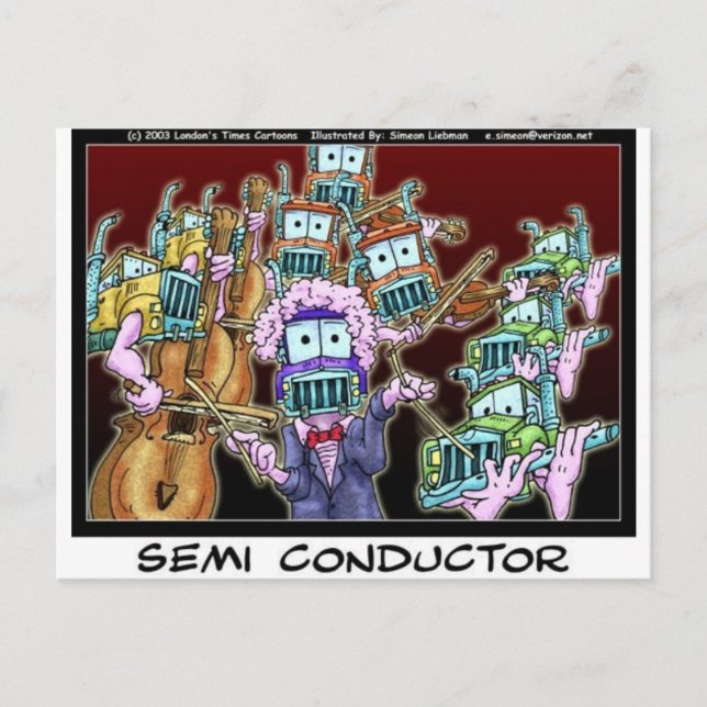 Semi Conductor Of Orchestras Funny Tees & Gifts Postcard (Front)