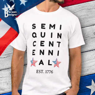 Semi quincentennial 1776 2026 America 250th Year T-Shirt