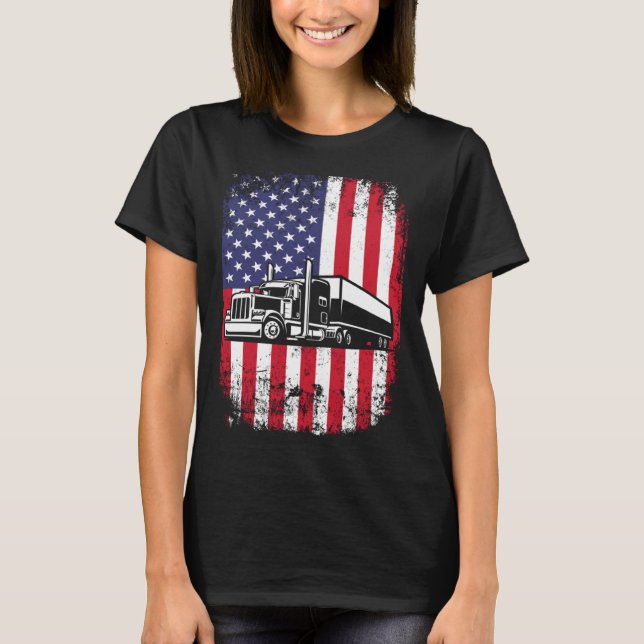 Semi Truck Driver 18 Wheeler Trucker USA American  T-Shirt (Front)