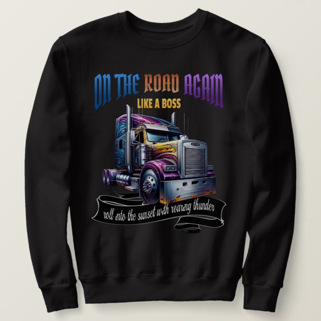 Semi Truck Driver Sweatshirt (Design Front)