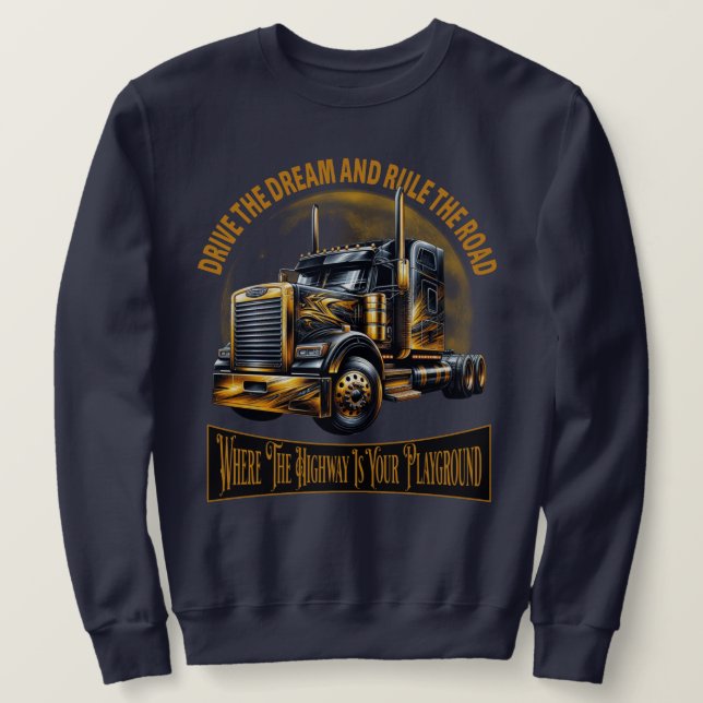 Semi Truck Driver Sweatshirt (Design Front)