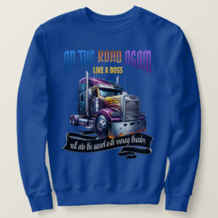 Semi Truck Driver Sweatshirt