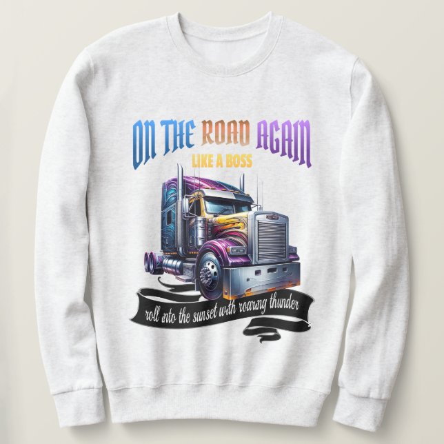 Semi Truck Driver Sweatshirt (Design Front)