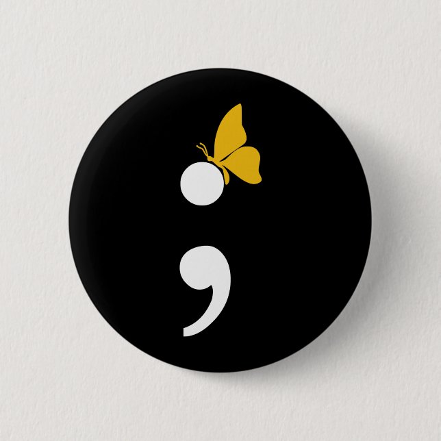 Semicolon Butterfly Depression Prevention 6 Cm Round Badge (Front)