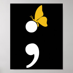 Semicolon Butterfly Suicide Depression Prevention  Poster