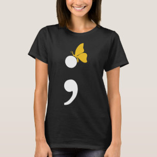 Semicolon Butterfly Suicide Depression Prevention  T-Shirt