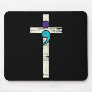 Semicolon Cross Mental Health Awareness Costume Wa Mouse Pad