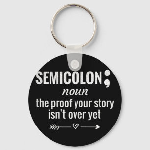 Semicolon Definition Awareness Semicolon Suicide P Key Ring
