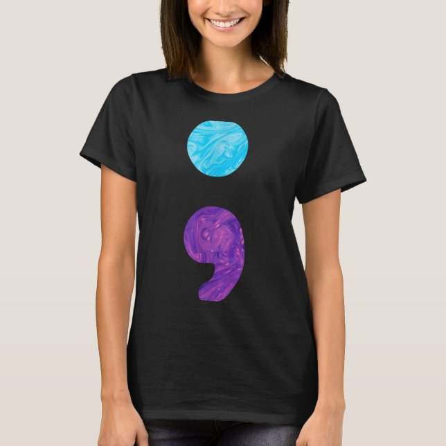 Semicolon depression prevention awareness week  T-Shirt (Front)