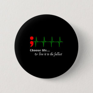 Semicolon Ekg Suicide Awareness Prevention  6 Cm Round Badge