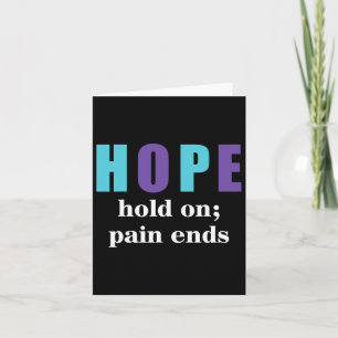 Semicolon Hold On Pain Ends Suicide Awareness  Card