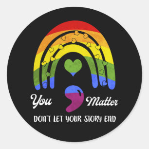 Semicolon Mental Health Awareness Don't Let Your Classic Round Sticker