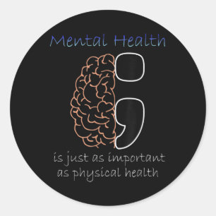 Semicolon Mental Health Awareness Mental Health Nu Classic Round Sticker